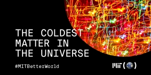 Bose-Einstein condensate coldest matter in the world