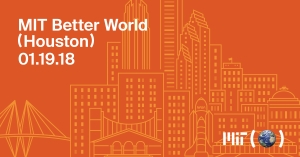 MIT Better World (Houston)