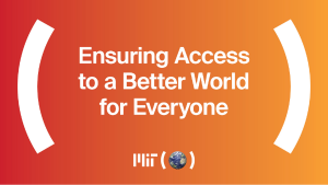 Ensuring Access to a Better World for Everyone